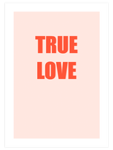 True Love - Art Print